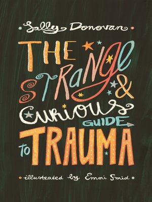 cover image of The Strange and Curious Guide to Trauma